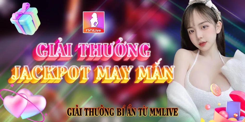 Giải thưởng Jackpot mmlive