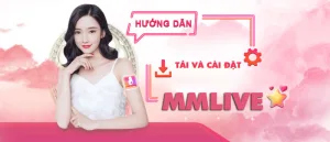 Tải app MMlive