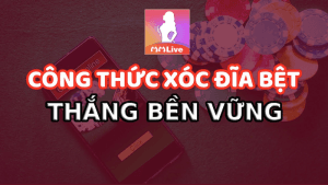 Xóc Đĩa Bệt mmlive