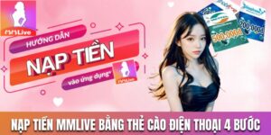 nạp tiền MMLive bằng thẻ cào điện thoại
